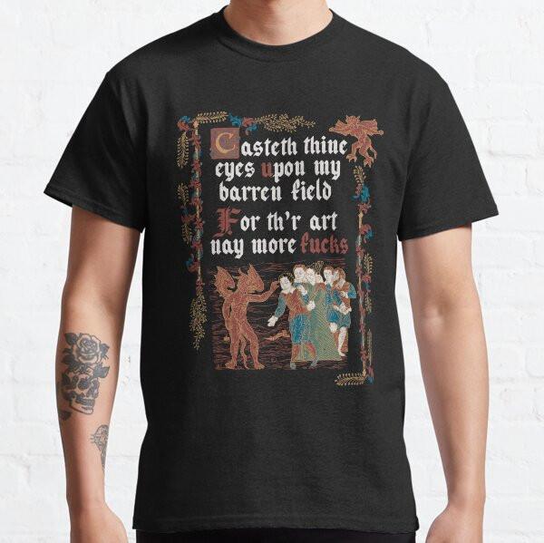 No More Fcks Medieval Style funny retro vintage English history Classic T Shir S