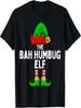 Bah Humbug Elf Matching Family Christmas T-Shirt