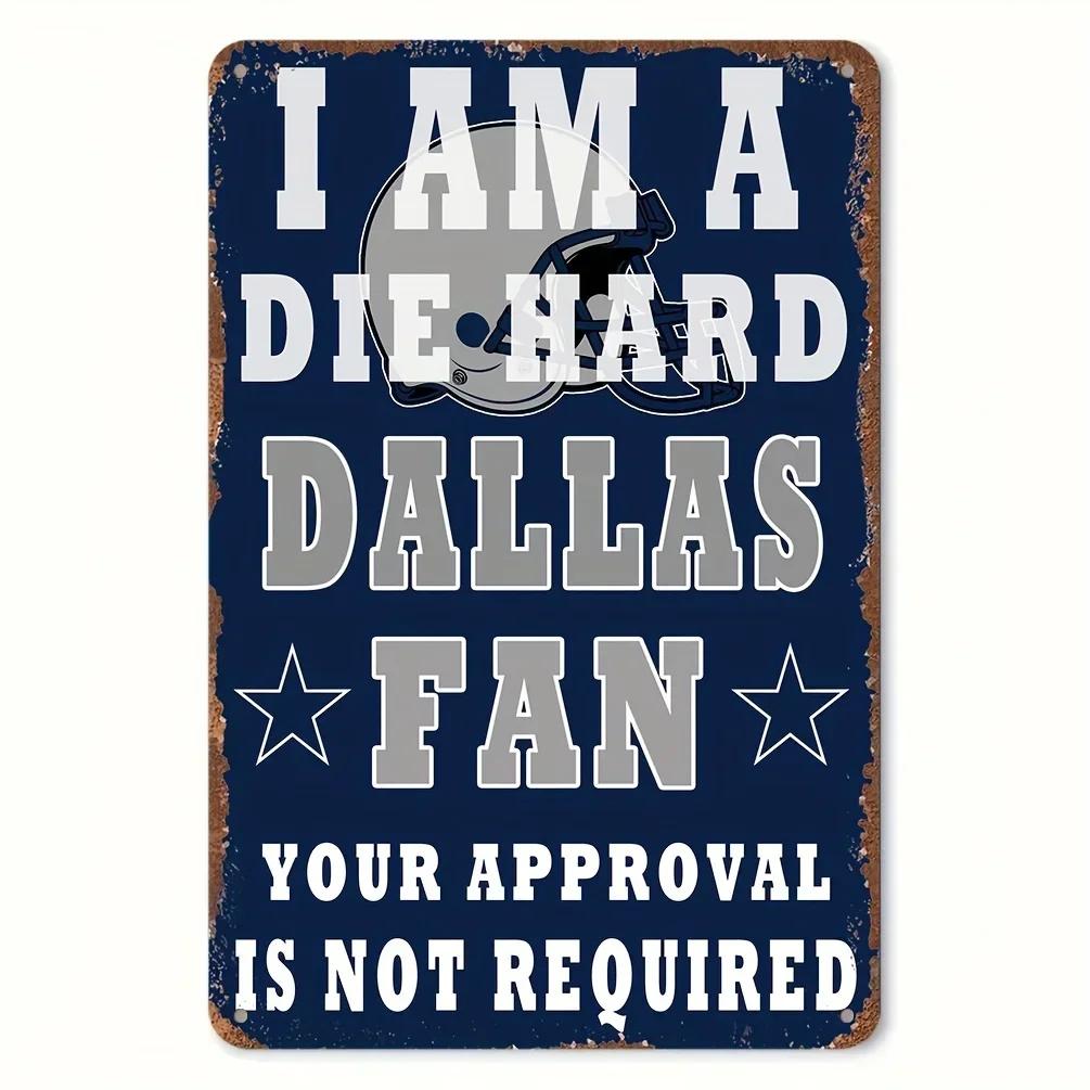 

Vintage Dallas Cowboys Metal Sign – Die-Hard Fan Football Decor for Game Rooms & Sports Spaces 20x30cm（7.8x11.8inch）