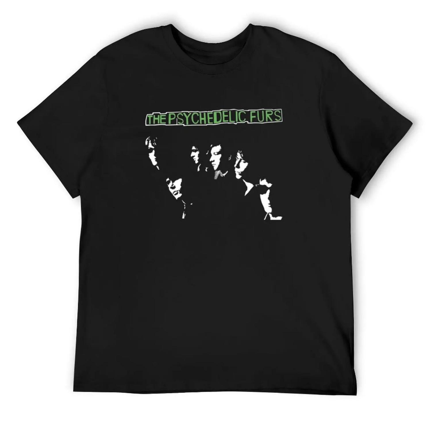 

Psychedelic Furs T-ShirtPsychedelic Furs T-Shirt T-Shirt essential t shirt croswit shirt man Funny t-shirt t shirts for men pack XXXXXL різнокольоровий