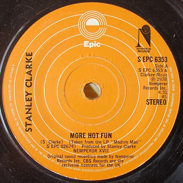 

7inch Record STANLEY CLARKE - More Hot Fun / Slow Dance SEPC6353 Epic 1978 UK Dance & Electronica Used