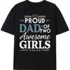 Proud Dad Of Two Awesome Girls T Shirt Soft Comfy For Unisex Vintage Homme Streetwear Unisex Fashion Breathable Casual