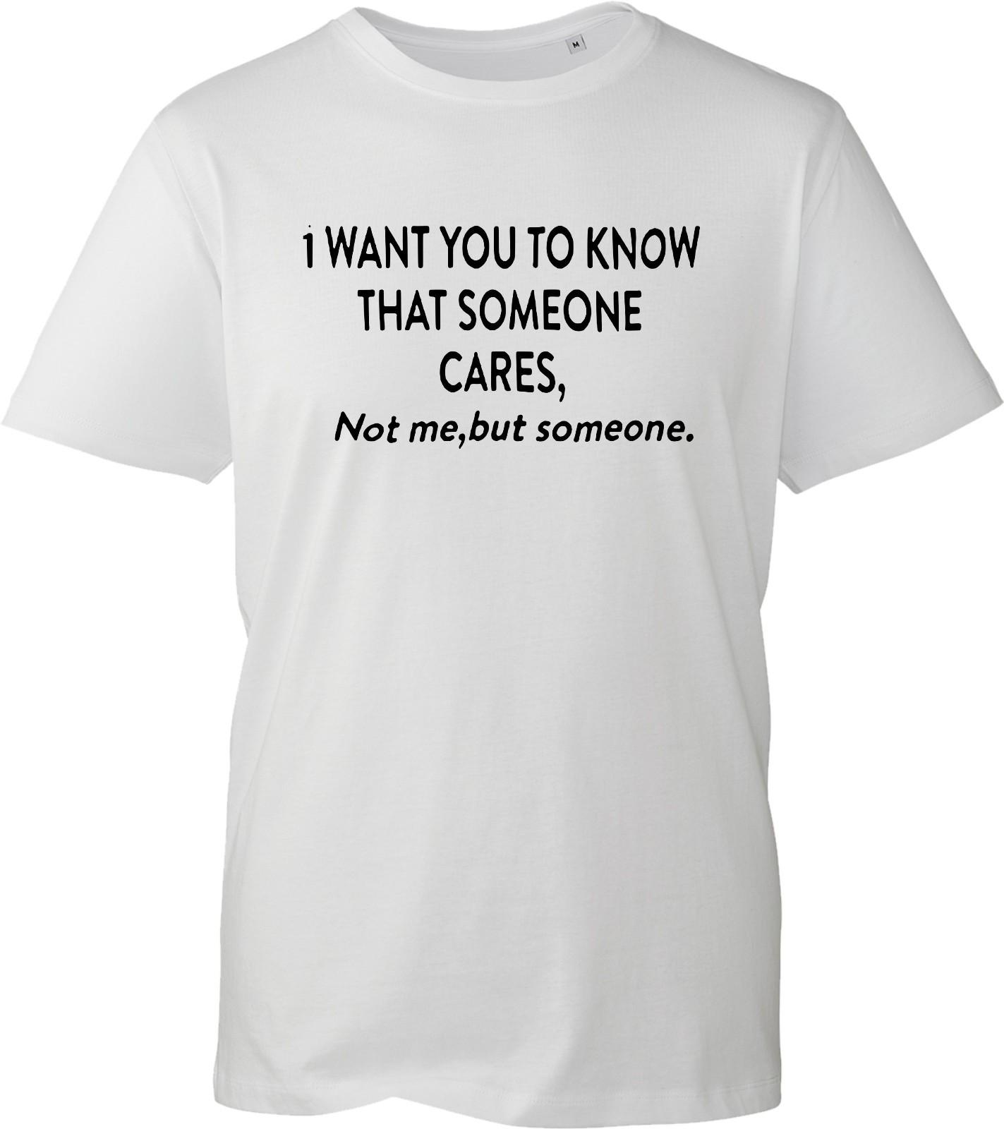 Someone Cares Not Me Funny Sarcastic Slogan Black Unisex T-Shirt Novelty Gift M