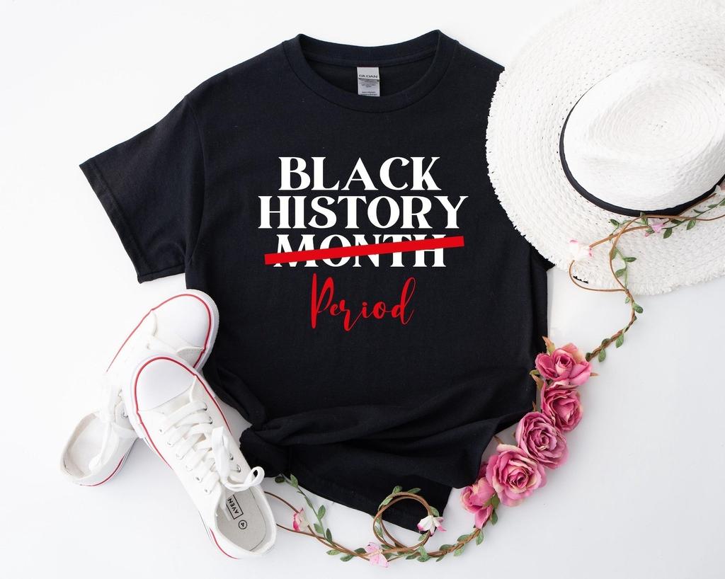 Black History Month Period Unisex T-Shirt
