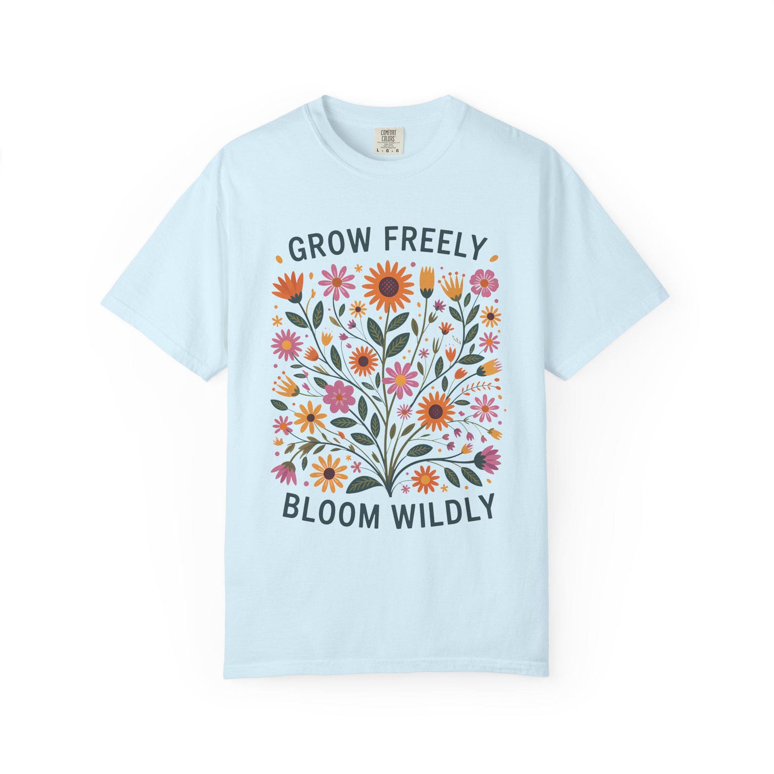 Grow Freely Bloom Wildly Floral Tee | Flower Illustration T-Shirt L