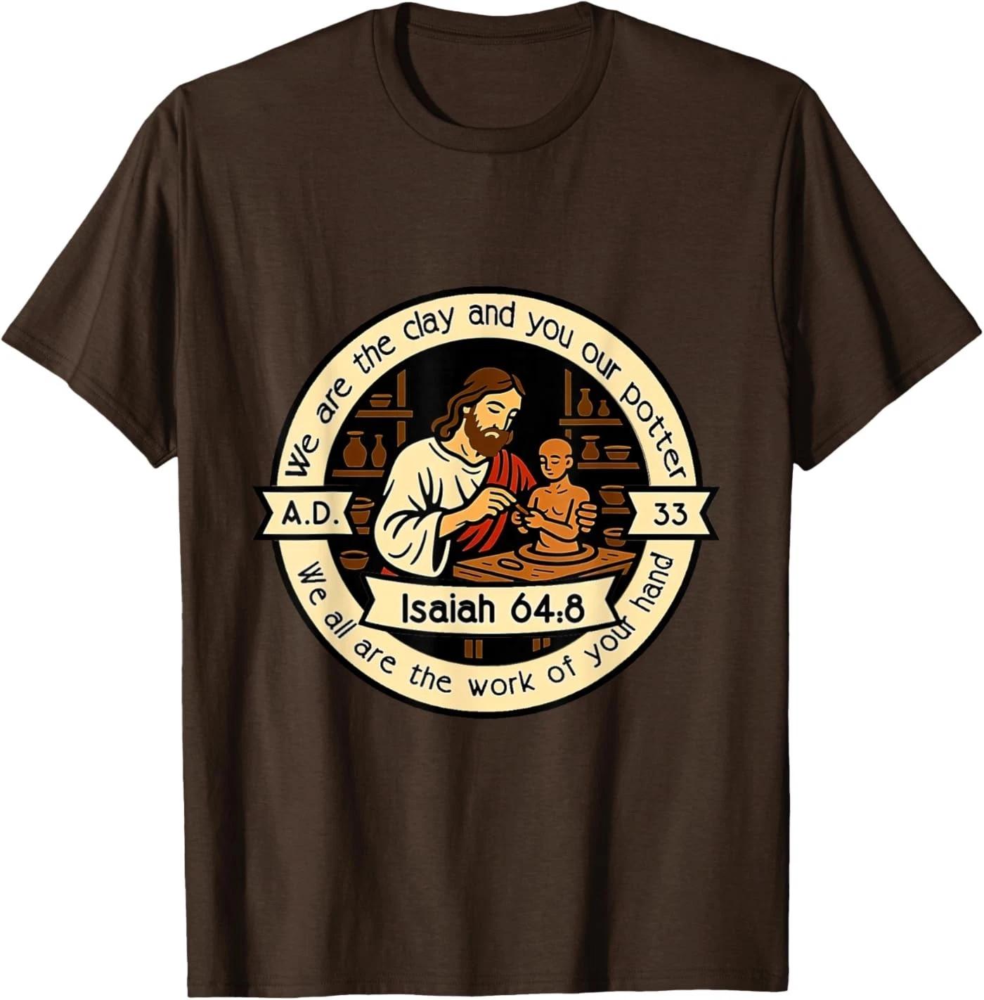 

The Clay and Potter Isaiah 64:8 Christian Design T-Shirt L