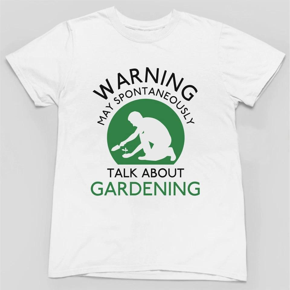 MAY SPONTANEOUSLY TALK ABOUT GARDENING T-SHIRT Funny Gift Gardener Hobbies Top 5 2XL