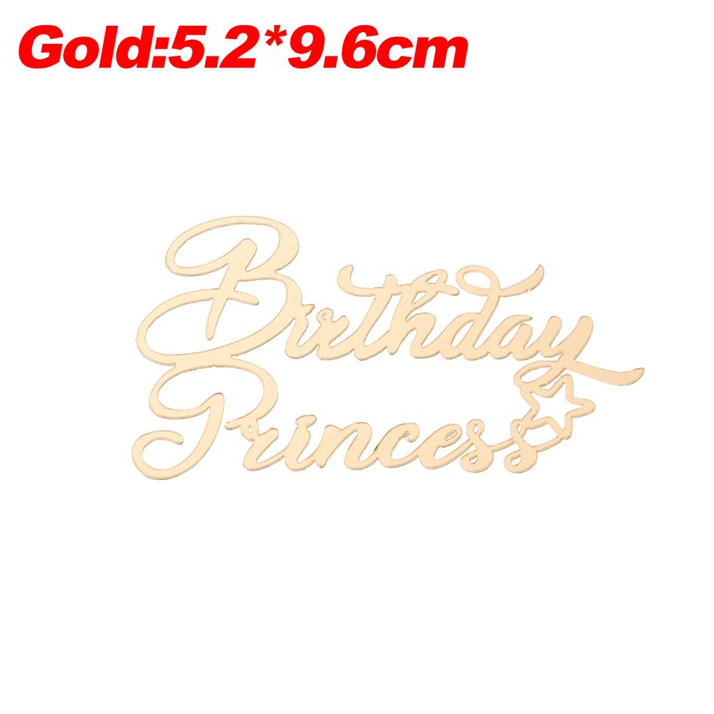 Gold Silber Acryl Kuchenaufsätze Dekorationen Happy Birthday Königin Prinzessin für Mädchen Geburtstagsparty Dessert Buchstaben Dekoration