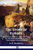 The The Story of Europe : European History from the Fall of the Roman Empire To the Protestant Reformation Book