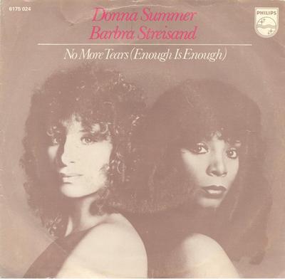 7-inch vinylplaat DONNA SUMMER BARBRA STREISAND No More Tears Enough Is Enough 6175024 PHILIPS 1979 Nederland SoulFunk Gebruikt