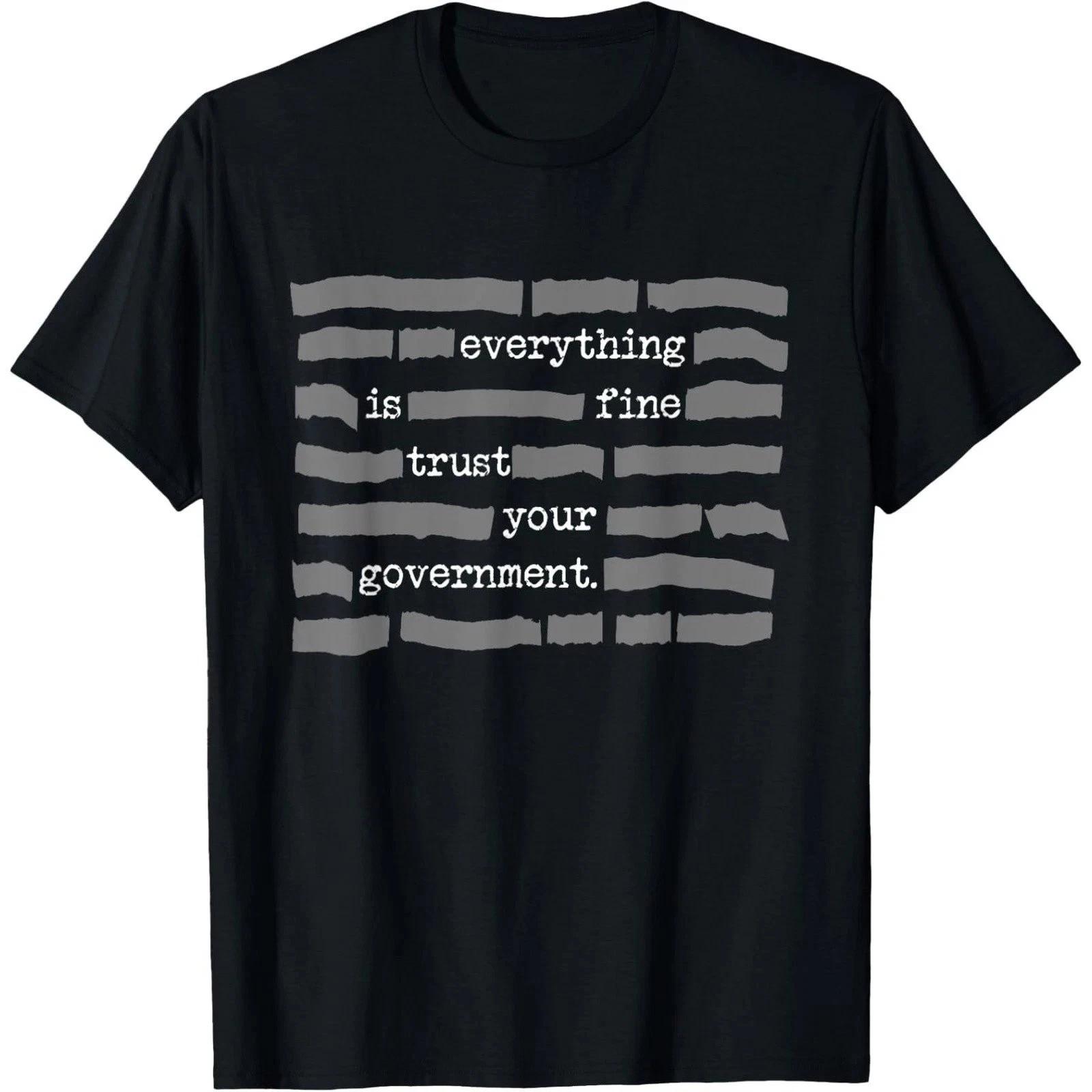 Everything Is Fine Trust Your Government Conspiracy Theory Graphic Tee Mens Vint XL