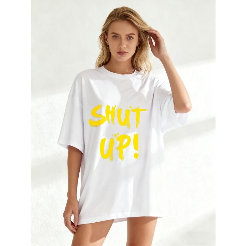 Oversized T-Shirt Black Shut Up Text Print Casual Streetwear Fashion Top For Women And Girls Summer Outfit Statement Tee
