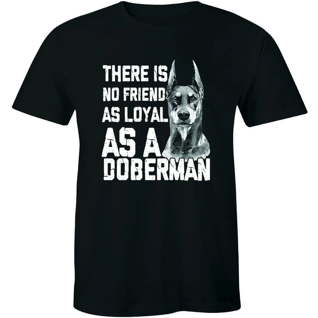There Is No Friend As Loyal A Doberunisex Gift T Shirt For Dog Lovers Unisexs Vintage Soft Comfortable Unisex