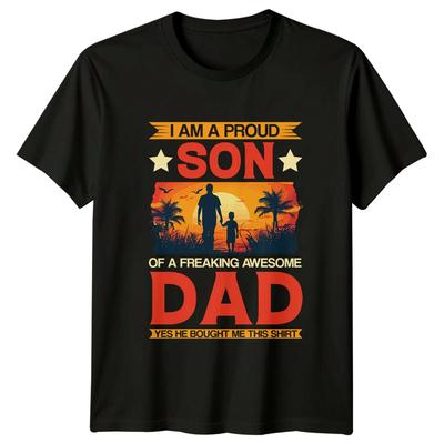 I Am A Proud Son Unisexs TShirt Son Fatherhood Fathers Day Gift For Him
