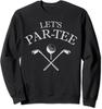 Funny Golf Lover Let's Par-tee Playing Theme Unisex Crewneck Sweatshirt