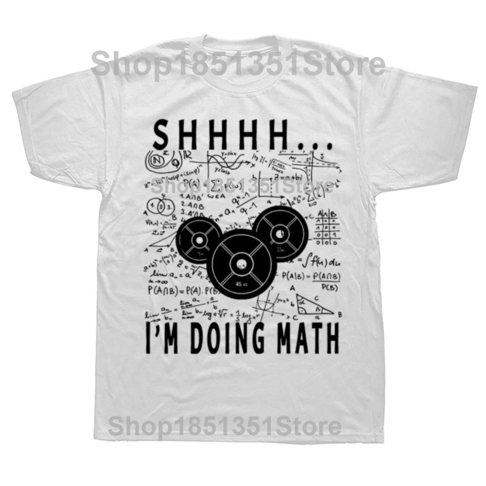 Shhh Im Doing Math Weight Lifting for Gym Workout Tee Tops Round Neck ShortSleeve Fashion Tshirt Clothing Casual Tshirts