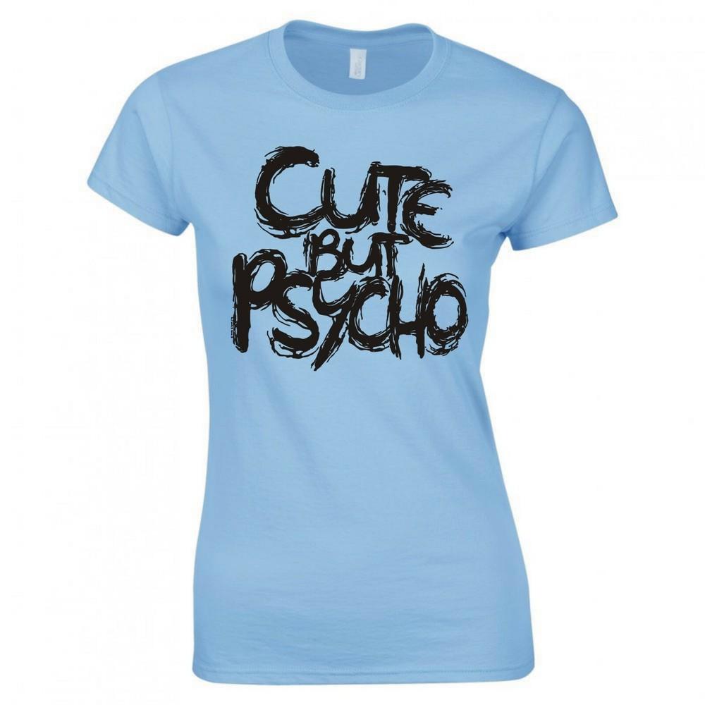 Funny Cute But Psycho Ladies Skinny Fit TShirt S