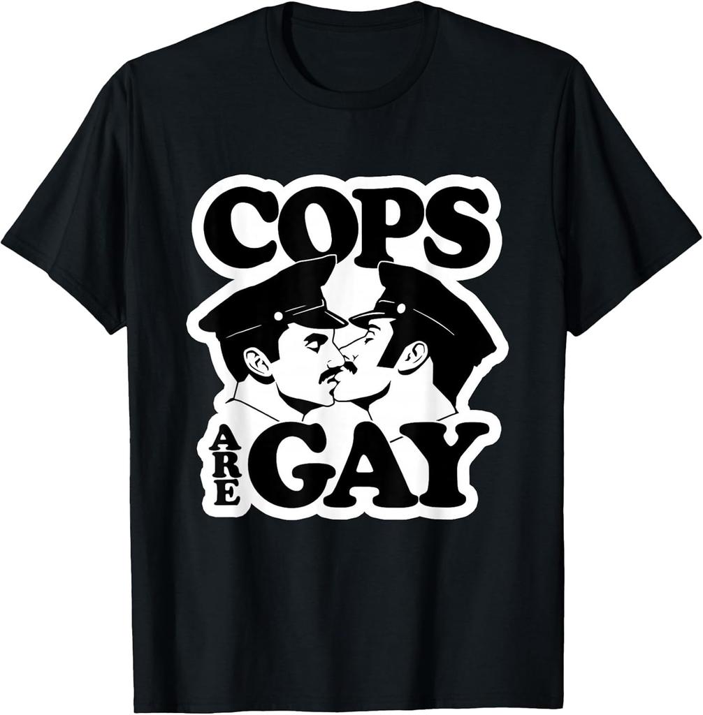 NEW LIMITED! Cops are Gay Funny Jokes Tee - MADE IN USA