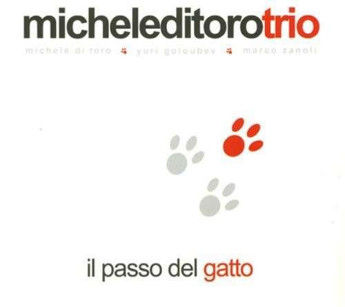CD MICHELE DI TORO TRIO, MICHELE DI TO - Il Passo Del Gatto ABJZ045 Abeat Records 2006 Italy Jazz Used