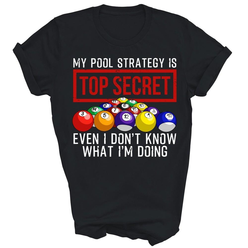 

Funny Pool Player Billiards Game Play Unisex Shirt Gift S