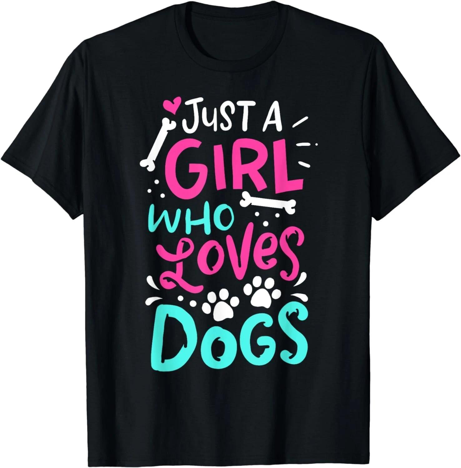 Just a Girl Who Loves Dogs Funny Dog School Dog Trainer Gift Unisex T-Shirt S