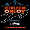 Citizen Orlov by Jonathan Payne Hardback Book 9780744309010