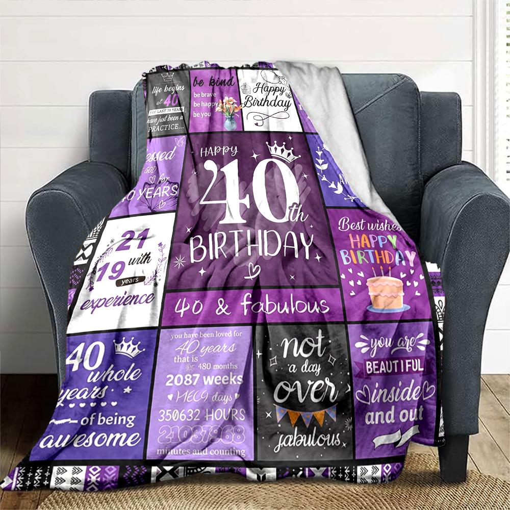 Celebrate your 40th birthday with blankets in various styles and made of comfortable materials for All Occasions Modern Suitable Relatives Y38