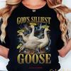 Vintage Gods Silliest Goose T Shirt Comfort Color Retro 80s Silly Funny God Outfits Trendy Vintage Casual