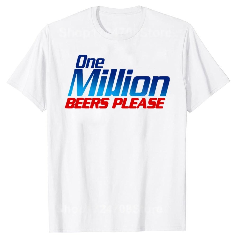 New Funny One Million Beers Please Beer Drinking Pattern Printed Cotton Tshirt Fashion Casual Short Sleeve Round Neck Tshirt
