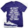 Concord "GRIND DIFFERENT" Sneaker T Shirt for J1 11 Retro "Concord Sketch"
