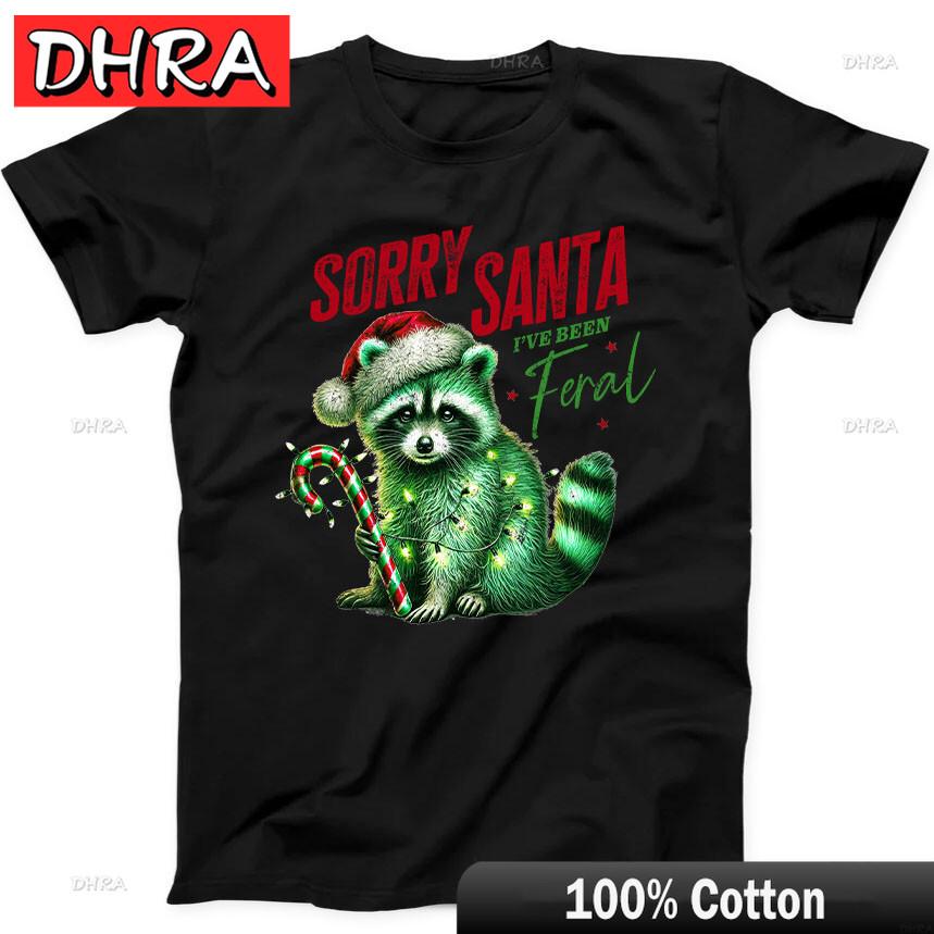Christmas Raccoon Sorry Santa Ive Been Feral Retro Funny Gift Black T Shirt Tees Nostalgic Cool Streetwear Shirts Clothing 4XL