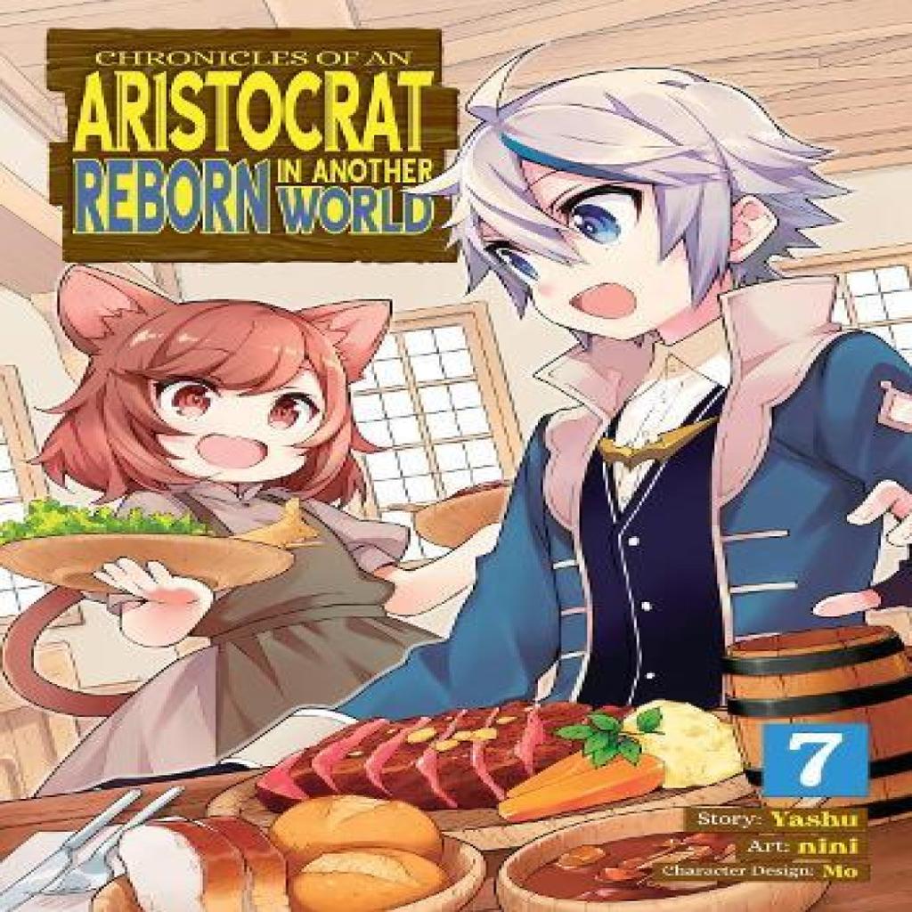 Chronicles of an Aristocrat Reborn In Another World Manga Vol. 7 by Yashu Paperback Book 9781638588887
