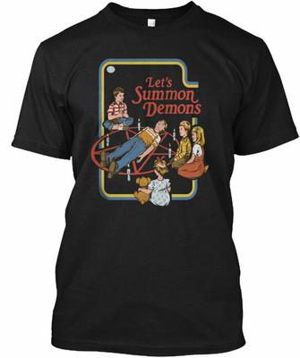 Lets Summon Demons Lets T-Shirt