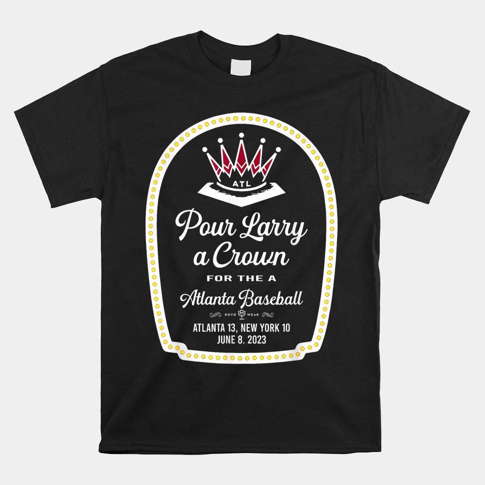 

HOT SALE Pour Larry A Crown Home Run Celebration T-shirt Size S-5XL Unisex T-Shirt S