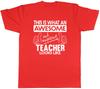 This Is What an Awesome and Amazing Teacher Looks Like Unisexs Unisex TShirt Tee