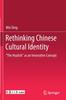 The Rethinking Chinese Cultural Identity : The Hualish As an Innovative Concept Book
