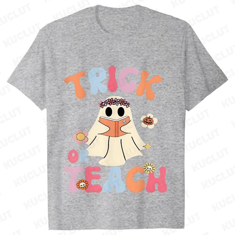 Unisexs Teacher Halloween Print Tee Shirts Casual Female T Shirt Trick or Teach New Design Streetwear Fashion Unisex Tshirt Tops