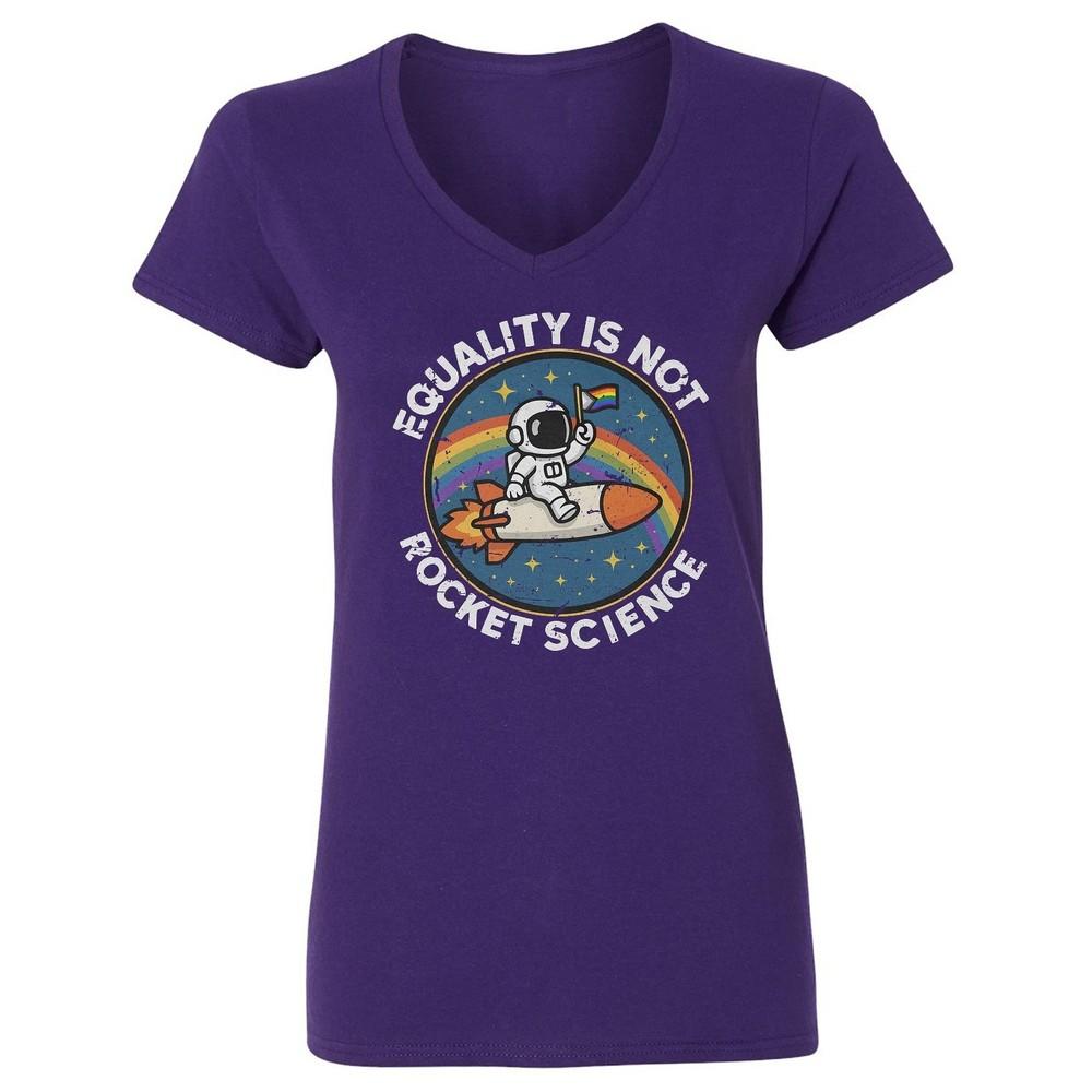 Equality Is Not Rocket Science - LGBTQ Pride Month Ladies  V-Neck Tshirt Unisex T-Shirt L