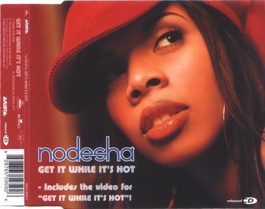 

CD NODESHA Get It While Its Hot 82876559592 Arista 2003 UK SoulFunk Б/у