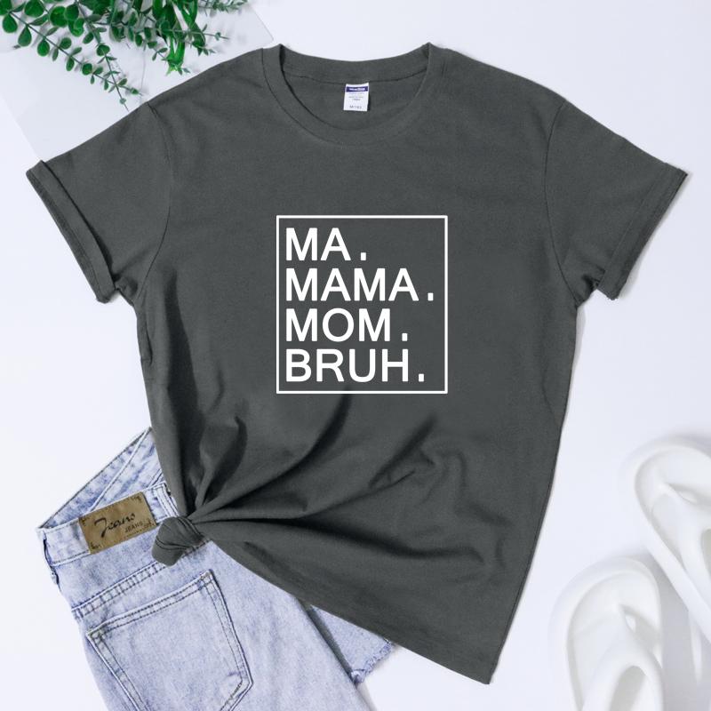 Ma Mama Mom Bruh Tshirt Funny Mommy Gift Shirt Casual Mothers Day Tee Shirt Top