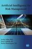 The Artificial Intelligence for Risk Management Book