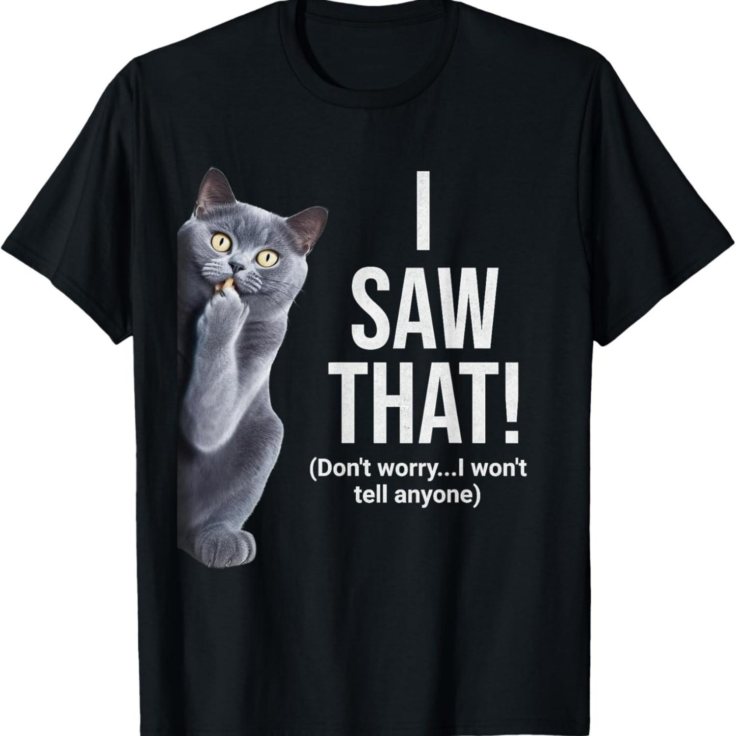 I Saw That But Won t Tell Funny Cat Meme T-Shirt S чёрный