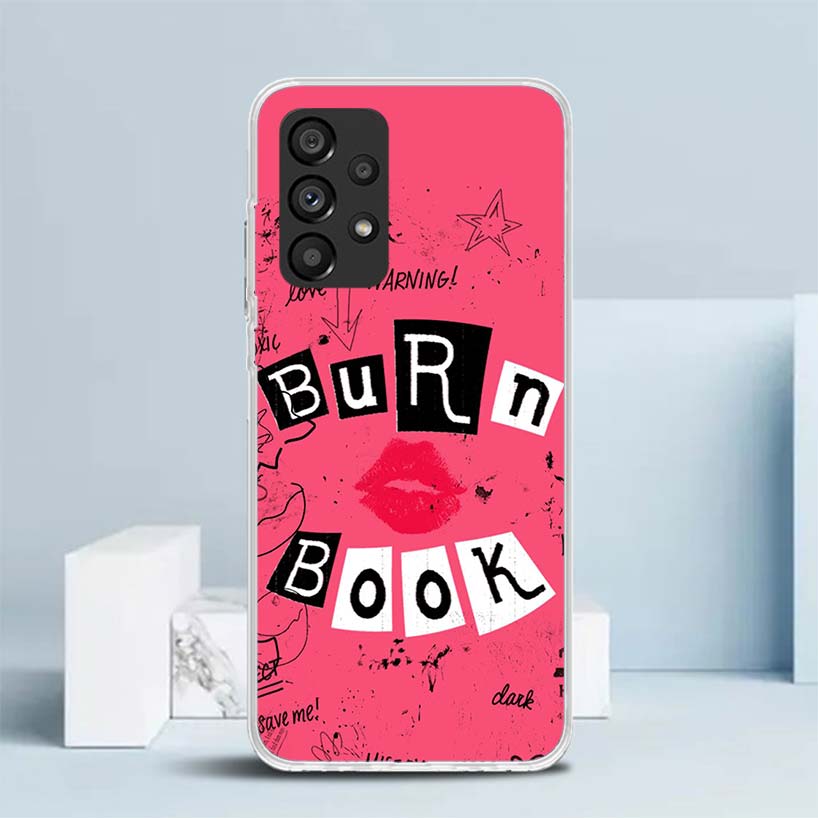 Mean Girls Burn Book Soft Cover for Samsung Galaxy A12 A22 A32 A52 A72 A02S Phone Case Note 20 Ultra 10 S10 Plus A51 A71 A50S A2