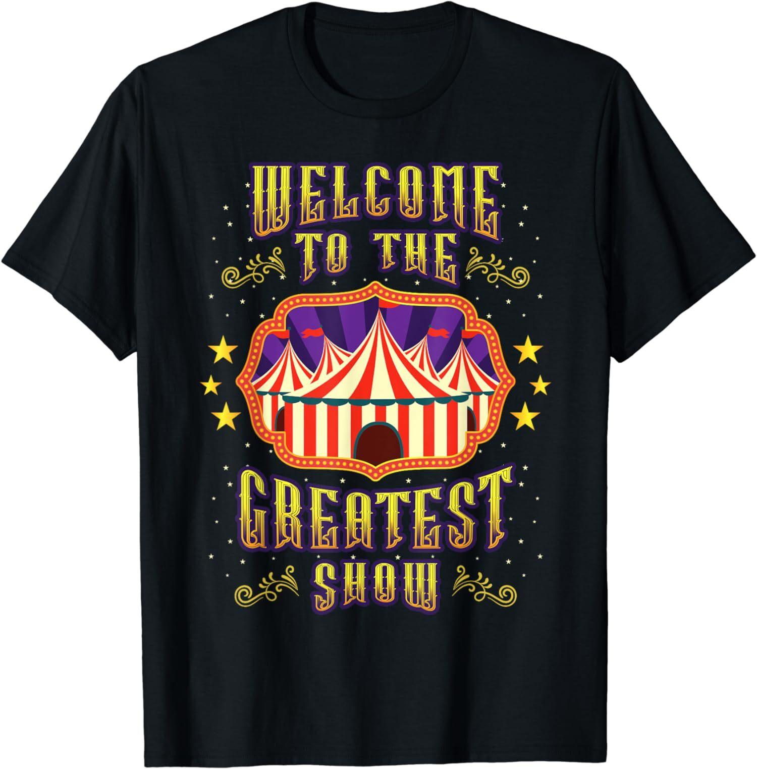 NEW LIMITED Welcome To The Greatest Show Carnival Circus Staff T-Shirt XL