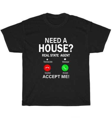 Brauche ein Haus Akzeptiere mich Immobilienmakler Makler Immobilienmakler T-Shirt Unisex T-Shirt Geschenk