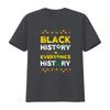 Black History Is Everyone s T Shirt vintage Washed Stylish homme fashion Unisex Soft Slightly graphic Versatile Breathable