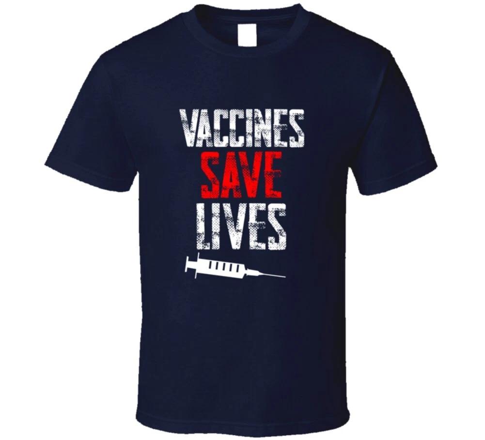 

Vaccines Saves Lives - Get Vaccinated Virus Prevention Nurse T Shirt 3XL