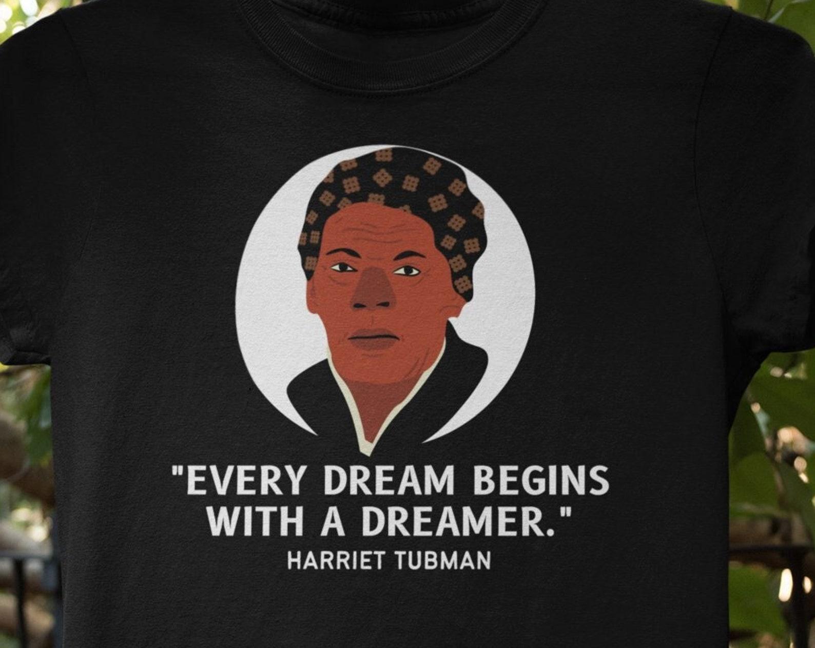 Harriet Tubman T shirt, Black History shirt, Black History Month T shirt, Civil Rights, Underground Railroad, Positive Quote T shirt M
