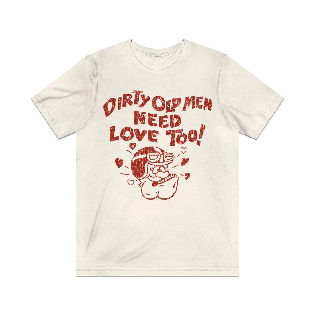 

Dirty Old Men Need Love Too 1970 Vintage Men s T shirt 2XL