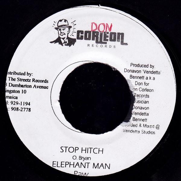 

7inch Record ELEPHANT MAN - Stop Hitch NONE Don Corleon Rec 2003 Jamaica Reggae, Ska & Dub Used